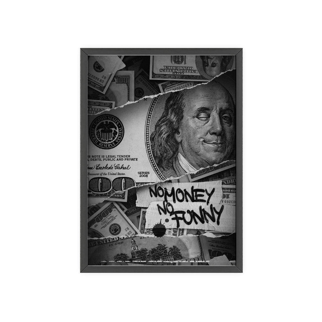 No Money No Funny Poster